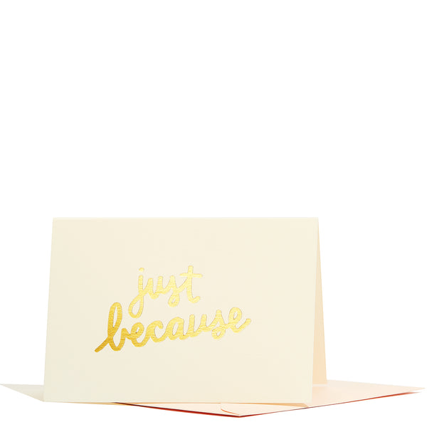 Just Because Enclosure Card