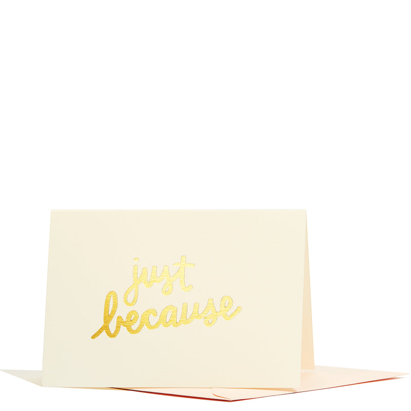 Just Because Enclosure Card
