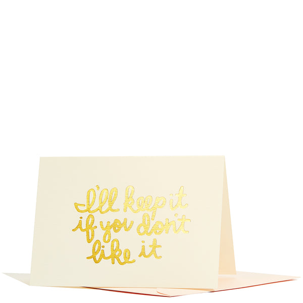 I'll Keep It if You Don't Like It Enclosure Card