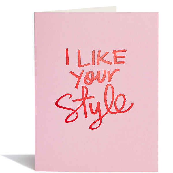 I Like Your Style